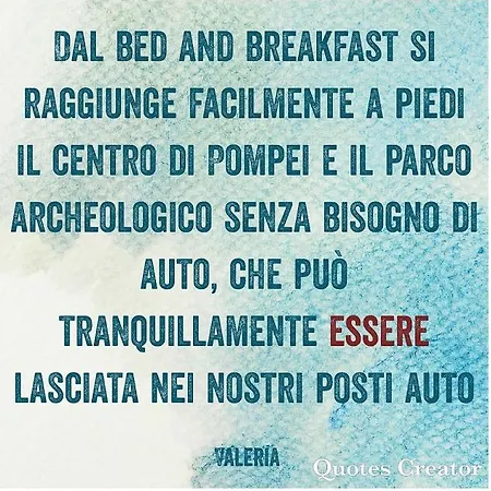 Bed and Breakfast Life Πομπηία